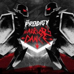 Pochette The Prodigy - Warrior's Dance (Kicks Like a Mule Remix)