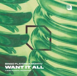 Pochette Bingo Players & Mohtiv - Want It All