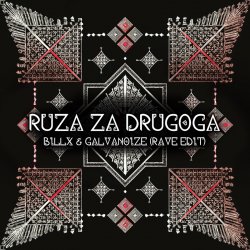 Pochette Billx feat. Galvanoize & Etno Skupina Cuvarice - Ruza Za Drugoga