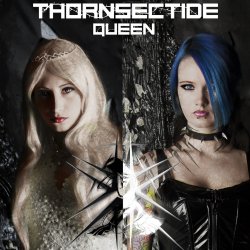 Pochette Thornsectide - Queen (Dark Breakbeat Version By Freaky Mind)