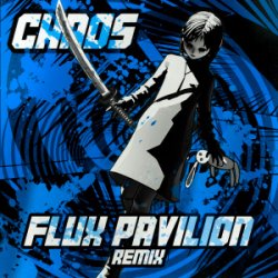Pochette MUST DIE! - CHAOS (Flux Pavilion Remix)