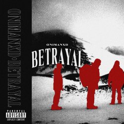 Pochette Onimanxd - Betrayal