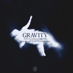 Pochette Martin Garrix & Sem Vox & Jaimes - Gravity (Tomas Grey & Off Clouds Remix)