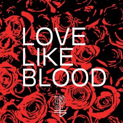 Pochette Love like blood - 7 seconds