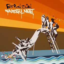 Pochette Fatboy Slim - Wonderful Night
