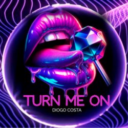 Pochette Diogo Costa - Turn Me On