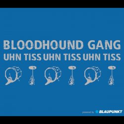 Pochette Bloodhound Gang - Uhn Tiss Uhn Tiss Uhn Tiss