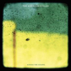 Pochette The American Dollar - Wake up Summer