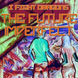 Pochette I Fight Dragons - Disaster Hearts