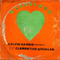 Pochette Calvin Harris & Clementine Douglas - Blessings