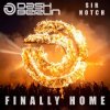 Pochette Dash Berlin & SIR NOTCH - Finally Home Dash Berlin & SIR NOTCH - Finally Home