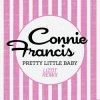 Pochette Connie Francis - Pretty Little Baby (LIZOT Remix) Connie Francis - Pretty Little Baby (LIZOT Remix)