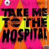 Pochette The Prodigy - Take Me To The Hospital ('09 EQ) The Prodigy - Take Me To The Hospital ('09 EQ)