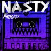 Pochette The Prodigy - Nasty (Zinc Remix) The Prodigy - Nasty (Zinc Remix)