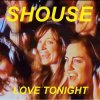 Pochette Shouse - Love Tonight Shouse - Love Tonight
