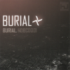 Pochette Burial - Spaceape (feat. Spaceape) Burial - Spaceape (feat. Spaceape)