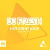 Pochette DJ Fresh Ft. Rita Ora - Hot Right Now (Kamuki Remix) DJ Fresh Ft. Rita Ora - Hot Right Now (Kamuki Remix)