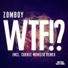 Pochette Zomboy - WTF! Zomboy - WTF!