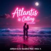 Pochette Adrian & DJ Ramezz & Inna V - Atlantis Is Calling (S.O.S for Love) (Radio Edit) Adrian & DJ Ramezz & Inna V - Atlantis Is Calling (S.O.S for Love) (Radio Edit)