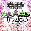 Pochette David Guetta & Cedric Gervais & Chris Willis - Would I Lie To You (Festival Mix) David Guetta & Cedric Gervais & Chris Willis - Would I Lie To You (Festival Mix)
