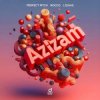 Pochette Perfect Pitch & Rocco & L´EXAIS - Azizam Perfect Pitch & Rocco & L´EXAIS - Azizam