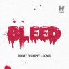 Pochette Timmy Trumpet & SCNDL - Bleed Timmy Trumpet & SCNDL - Bleed