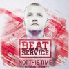 Pochette Beat Service feat. Cathy Burton - When Tomorrow Never Comes Beat Service feat. Cathy Burton - When Tomorrow Never Comes