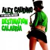 Pochette Alex Gaudino - Destination Calabria Alex Gaudino - Destination Calabria