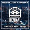 Pochette Mike Williams ft. Matluck - Another Night Mike Williams ft. Matluck - Another Night