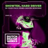 Pochette Showtek - In Your Face (Hard Driver Rework) Showtek - In Your Face (Hard Driver Rework)