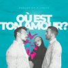 Pochette Parade of Planets - Où Est Ton Amour Parade of Planets - Où Est Ton Amour