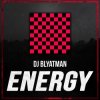 Pochette DJ Blyatman - Energy DJ Blyatman - Energy