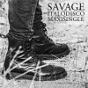 Pochette Savage - Italodisco (Acappella) Savage - Italodisco (Acappella)