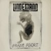 Pochette Lindemann - Praise Abort (Album Version) Lindemann - Praise Abort (Album Version)