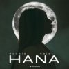 Pochette Ronela Hajati - HANA Ronela Hajati - HANA