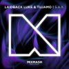 Pochette Laidback Luke & Tujamo - S.A.X. (Original Mix) Laidback Luke & Tujamo - S.A.X. (Original Mix)