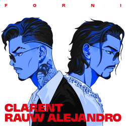 Pochette Los Ballers & Clarent & Rauw Alejandro - FORNI