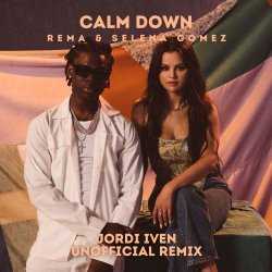 Pochette Rema & Selena Gomez - Calm Down