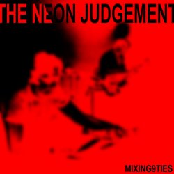 Pochette The Neon Judgement - Please, Release Me, Let Me Go - Go