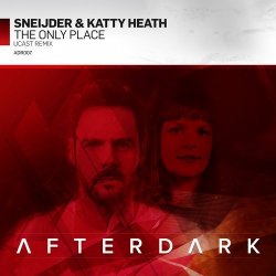 Pochette Sneijder & Katty Heath - The Only Place - UCast Remix