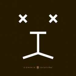 Pochette Commix - Be True (Burial Remix)
