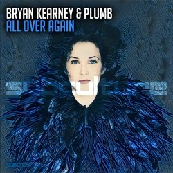 Pochette Bryan Kearney & Plumb - All Over Again (Sean Tyas & David Elston Remix)