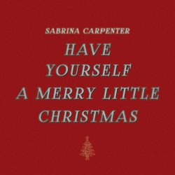 Pochette Sabrina Carpenter - Have Yourself a Merry Little Christmas