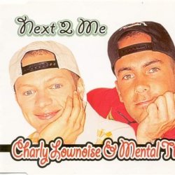 Pochette Charly Lownoise & Mental Theo - Next To Me (Radio Edit)