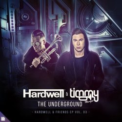 Pochette Hardwell, Timmy Trumpet - The Underground