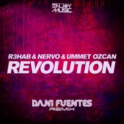 Pochette R3HAB & Nervo & Ummet Ozcan - Revolution (Dani Fuentes Remix)