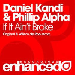 Pochette Daniel Kandi & Phillip Alpha - If It Ain't Broke