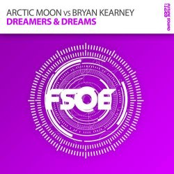 Pochette Arctic Moon vs. Bryan Kearney - Dreamers & Dreams (original mix)