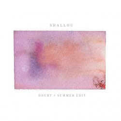 Pochette Shallou - Doubt (Summer Edit)