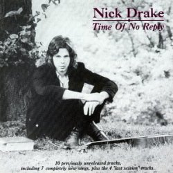Pochette Nick Drake - Time Of No Reply